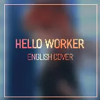 Pochette Hello, Worker