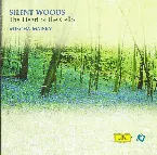 Pochette Silent Woods: The Heart of the Cello
