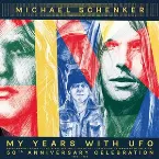 Pochette My Years With UFO (50th Anniversary Celebration 1972-1978)