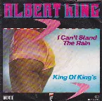 Pochette I Can't Stand the Rain / King of King's