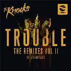 Pochette TROUBLE (The Remixes, Pt. II)