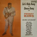 Pochette Let's Hide Away and Dance Away with Freddie King