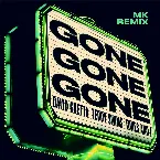 Pochette Gone Gone Gone (MK remix)