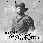 Pochette ¿Por qué te querré yo tanto?