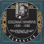 Pochette The Chronological Classics: Coleman Hawkins 1939-1940