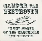 Pochette In the Mouth of the Crocodile: Live in Seattle