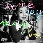 Pochette Someday Maybe