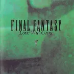 Pochette Final Fantasy Vocal Collections II: Love Will Grow