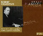 Pochette Great Pianists of the 20th Century, Volume 16: Robert Casadesus