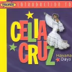 Pochette A Proper Introduction to Celia Cruz: Havana Days