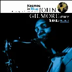 Pochette Kosmos In Blue: A John Gilmore Anthology, Vol. 1
