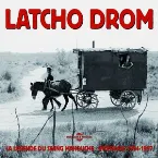 Pochette Latcho Drom, la légende du swing manouche : Intégrale 1994–1997