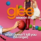 Pochette What Doesn't Kill You (Stronger)