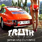 Pochette German Whip (Truth Remix)