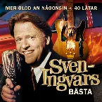 Pochette Mer glöd än någonsin: Sven-Ingvars bästa 1980-2002