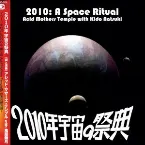 Pochette 2010: A Space Ritual