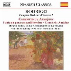 Pochette Complete Orchestral Works, Volume 2: Concierto de Aranjuez / Fantasía para un gentilhombre / Concierto andaluz