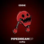 Pochette Pipe Dream EP