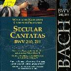 Pochette Secular Cantatas, BWV 210–211