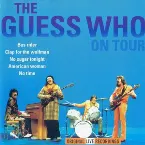 Pochette The Guess Who On Tour