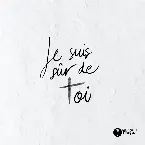 Pochette Je suis sûr de toi