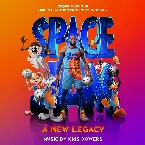 Pochette Space Jam: A New Legacy: Score From the Original Motion Picture Soundtrack