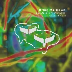 Pochette Bring Me Down
