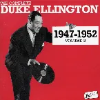 Pochette The Complete Duke Ellington 1947 - 1952 Volume 2