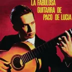 Pochette La fabulosa guitarra de Paco de Lucía