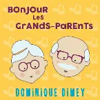 Pochette Bonjour les grands-parents