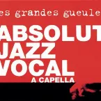 Pochette Absolut Jazz Vocal A Capella