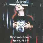 Pochette Flesh Mechanics Demos 95-96