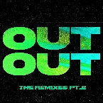 Pochette OUT OUT: The Remixes Pt. 2