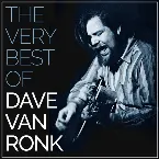 Pochette The Very Best of Dave Van Ronk