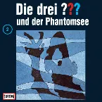 Pochette Die drei ??? 2: und der Phantomsee