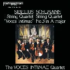 Pochette Sibelius: String Quartet "Voces intimae" / Schumann: String Quartet no. 3 in A major