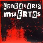 Pochette Lendakaris Muertos