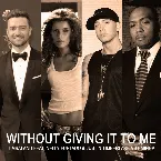 Pochette Without Giving It to Me