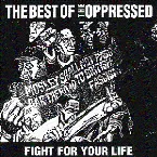 Pochette Fight for Your Life: The Best of the Oppressed