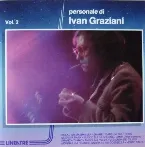 Pochette Personale di Ivan Graziani, Vol. 2
