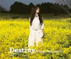 Pochette Destiny -太陽の花-/恋水 -tears of love-
