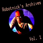 Pochette Robotnick's Archives Vol. 1