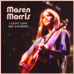 Pochette I Can't Love You Anymore