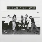 Pochette The Chats / Mean Jeans