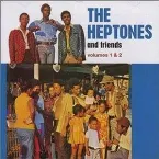Pochette The Heptones and Friends, Volume 1 & 2