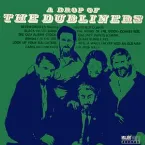 Pochette A Drop of The Dubliners