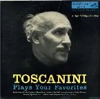 Pochette Toscanini Plays Your Favorites