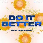 Pochette Do It Better (Felix Jaehn remix)