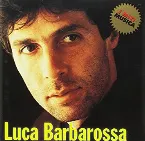 Pochette I miti musica: Luca Barbarossa
