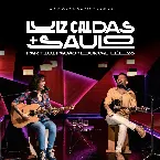 Pochette Luiz Caldas e Saulo (Ao Vivo na Macaco Gordo)